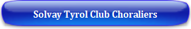 Solvay Tyrol Club Choraliers