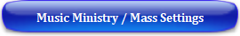 Music Ministry / Mass Settings